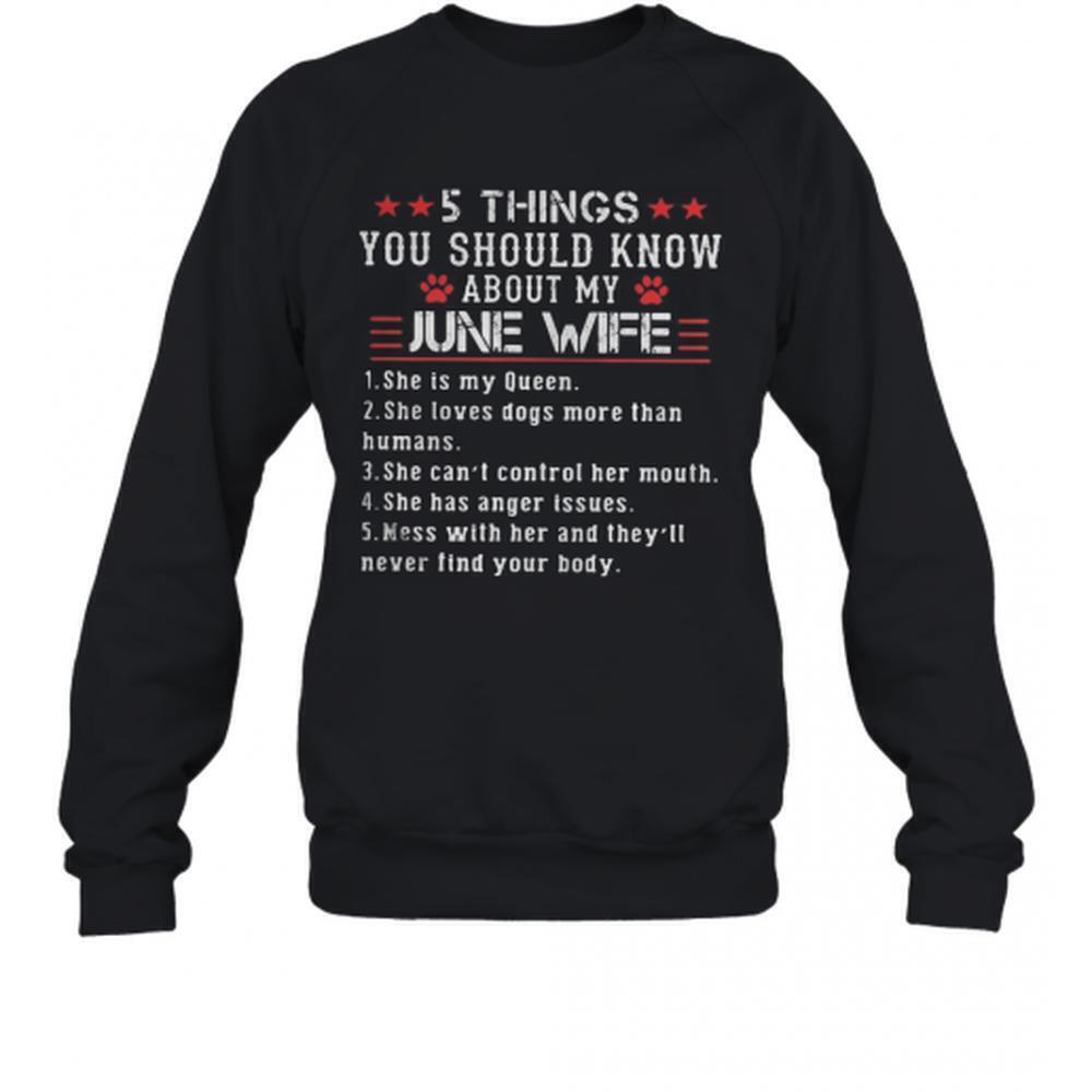 5 Things You Should Know About My June Wife Sweatshirt - Picture 1 of 4